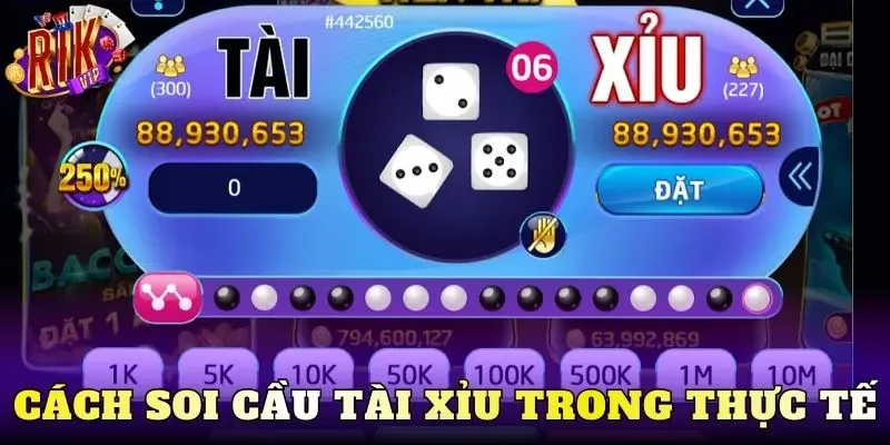 Cách soi cầu tài xỉu trong thực tế